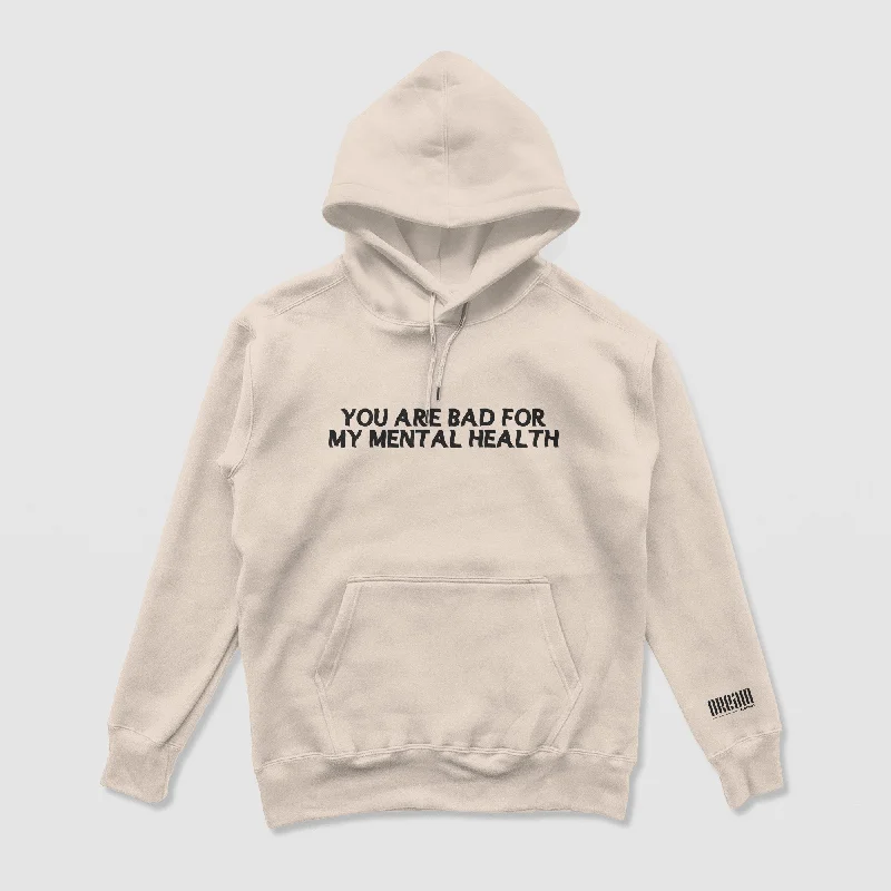 care design hoodies -Bad For My Mental Health Hoodie (Cream)