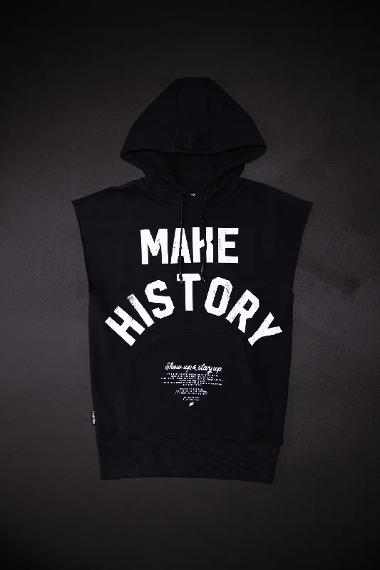 gig band hoodies -MAKE HISTORY - SLEEVELESS HOODIE - BLACK