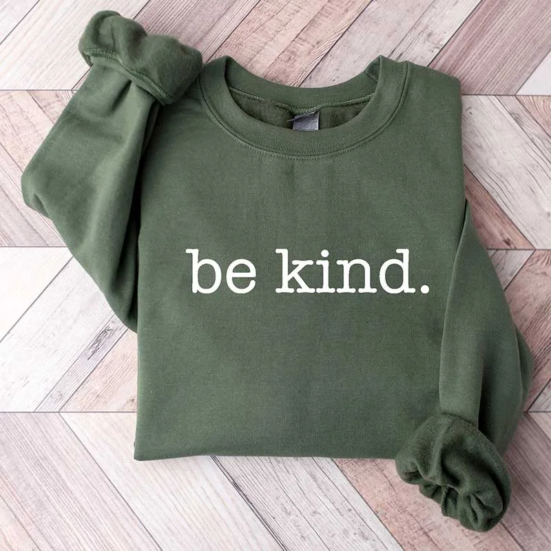 plush vibe sweatshirts -Be kind Sweatshirt