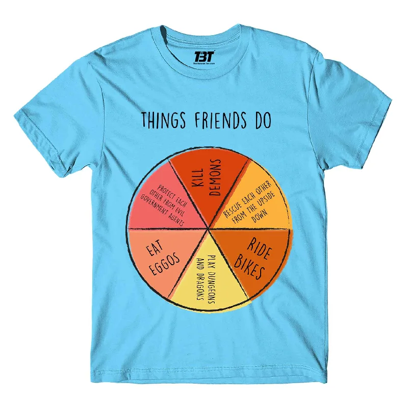 neat fitted t-shirts -neat fitted t-shirts -neat fitted t-shirts -T shirt - Things Friends Do